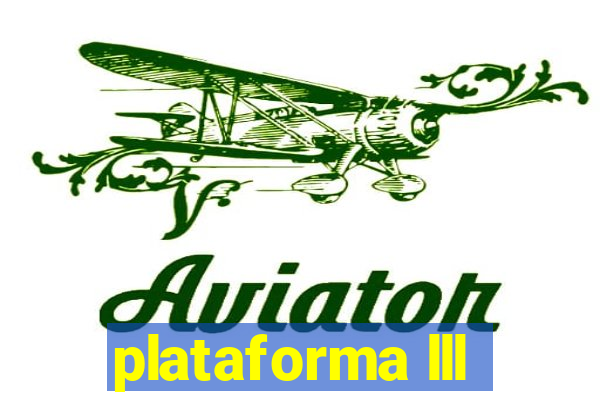 plataforma lll